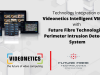 Videonetics announces technology integration with Future Fibre Technologies