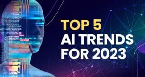 AI Trends for 2023