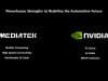 MediaTek announces partnership with NVIDIA for Connected Car Technology